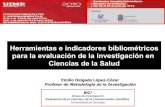 Curso UIMP 2010 Herramientas e indicadores bibliometricos para la evaluacion de la investigacion en ciencias de la salud