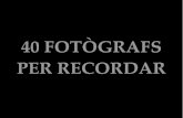 40 fotògrafs per Pere Ramon Oliver Juan