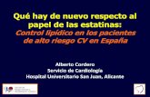 ¿Qué hay de nuevo respecto al papel de las estatinas?  Control lipídico en los pacientes de alto riesgo cardiovascular en España