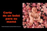 Aborto: Carta de un Bebé a su Mamá