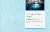 Cenotes y ríos mayas subterráneos