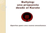 Bullying, una propuesta desde el Karate