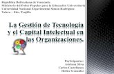 La Gestión de Tecnología y el Capital Intelectual en las Organizaciones.