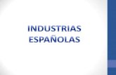 Tipo de industrialización y la industria en España
