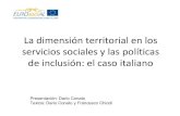 La Dimensión Territorial en los Servicios Sociales y las Políticas de Inclusión: el Caso Italiano / Dario Conato - EUROsociAL