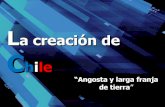 La CreacióN De Chile