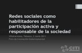 Redes sociales como habilitadores de la participación activa y responsable de la sociedad