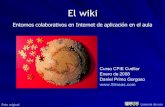El wiki: entornos colaborativos en internet de aplicación en el aula