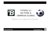 Fútbol SL de PYME a la Empresa Global
