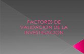 Factores de validacion de la investigacion pwp