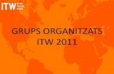 ITW - Grups Organitzats 2011