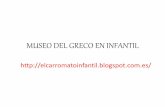 Museo del Greco en Infantil