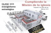 mision clase 103 evangelismo estrategico consolidacion