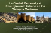 La ciudad medieval y el resurgimiento urbano tiempos modernos 2011