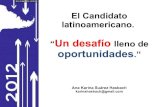 El candidato latinoamericano. Un desafío lleno de oportunidades.