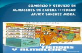 COMERCIO Y SERVICIO EN ALMACENES DE CADENA