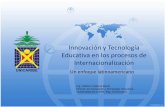 Innovación y Tecnología Educativa en los procesos de Internacionalización