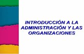 Sesión 1 introducción a la administración y las organizaciones