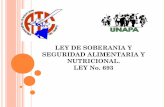 Ley 693  o Ley de Soberania y Seguridad Alimentaria y Nutrcional por Josè Angel Cruz Hernandez