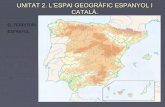 Unitat 2   espai geografic espanyol i català