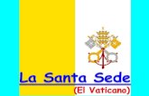 4 LA SANTA SEDE (El Vaticano)