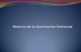 Historia de la Gravitacion Universal.