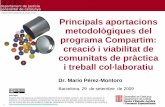 Principals aportacions metodològiques del programa Compartim: creació i viabilitat de comunitats de pràctica i treball col·laboratiu. Mario Pérez-Montoro