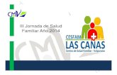 III JORNADA DE SALUD FAMILIAR - CESFAM LAS CAÑAS - NOV 2014