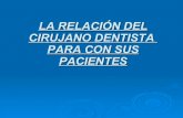 La RelacióN Del Cirujano Dentista