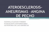 Ateroesclerosis  aneurismas –angina de pecho