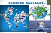 CAMBIOS GLOBALES