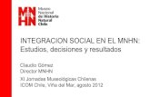 Integración social en el MNHN: Estudios, decisiones y resultados (VERSION CORREGIDA)