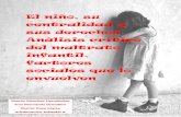 El niño, su centralidad y sus derechos. análisis crítico del maltrato infantil, factores sociales que lo envuelven.