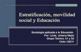 Estratificación, movilidad social y educación