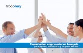 Trocobuy presentacion Nuevo Modelo de Financiación no Bancaria: Crédito sin avales y sin intereses para las empresas y profesionales
