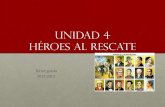 U4 heroesalrescate indicaciones3ro
