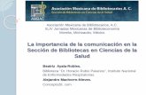 La importancia de la comunicación en la Sección de Bibliotecas en Ciencias de la Salud