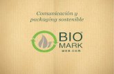 Biomark. Comunicación y packaging sostenible