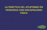 La práctica del atletismo en personas con discapacidad (1) Cristian Zamora