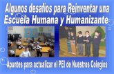 Algunos desafios para reinventar una escuela humana y humanizante 180107
