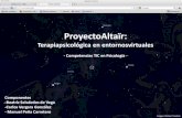 Proyecto Altair: Terapia psicológica en entornos virtuales