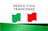 Mexico y sus tradiciones