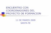 Primer Encuentro Coordinadores Marzo 2009