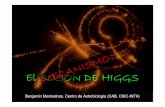 El Mecanismo y el Bosón de Higgs