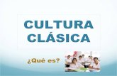 ¿Qué es Cultura Clásica?