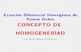 Ecuación diferencial homogénea de primer orden: Concepto de Homogeneidad