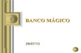 Banco mágico
