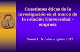 Cuestiones Éticas de la Investigación en el Marco de la Relación Universidad Empresa - Dra Noemí Nicolau