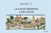 Diapositives unitat 3. la ciutat medieval i el gòtic