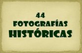 44 fotos Históricas
